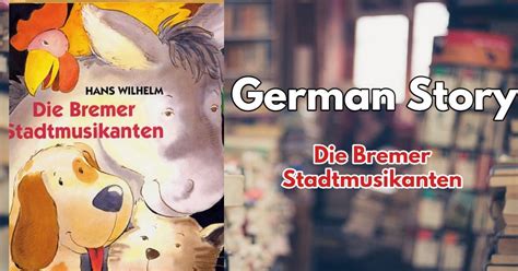  Die Bremer Stadtmusikanten – Eine Geschichte über Freundschaft und Trotzalter?